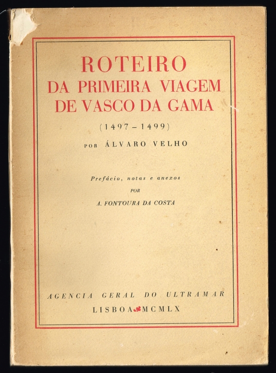 ROTEIRO DA PRIMEIRA VIAGEM DE VASCO DA GAMA (1497-1499)